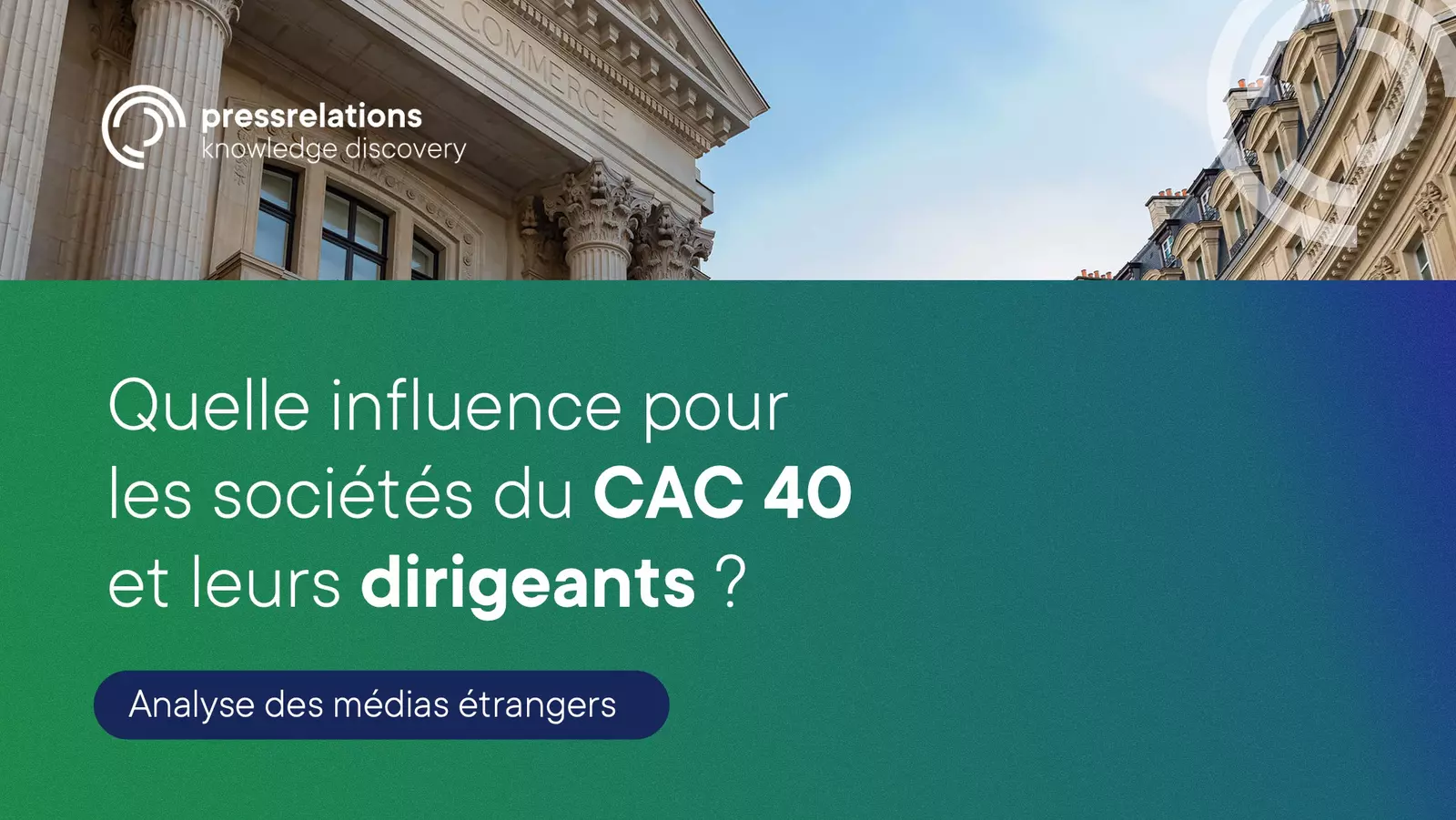Photo de presse : Couverture de l'étude sur le CAC 40 réalisée par pressrelations